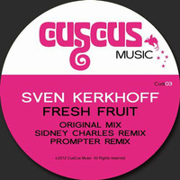 Sven Kerkhoff - Fresh Fruit (Prompter Remix) [CusCus / Cus03 ] by Prompter