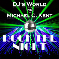 1. DJs World vs. Michael C.Kent - Rock The Night - Guitar Version (Snippet) by KHB Music