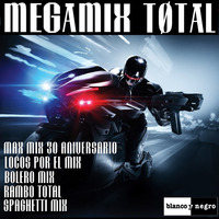 megamix total by MIXES Y MEGAMIXES