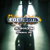 Ed E.T & D.T.R - In Shadow by Ed E.T & D.T.R