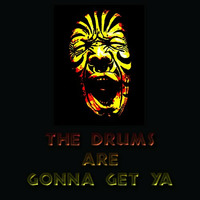Tony Pavia-The Drums are Gonna Get Ya [FREE DOWNLOAD] by Tony Pavia