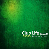 IndigoDeville - Club Life 130929 by IndigoDeville
