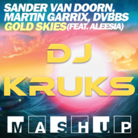 DJ Kruks - Raw vs Goldskies (Mashup) by DJ Kruks