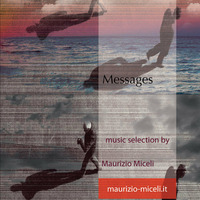 Messages ( Podcast ) by Maurizio Miceli