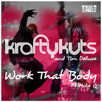 Krafty Kuts &amp; Tim Deluxe - Work That Body - Ft Mike G (Funky Joe Remix) by Funky Joe