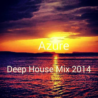Deep House  Azure Mix by Brasco