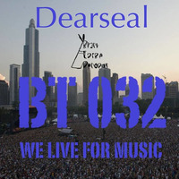 DEARSEAL - WE LIVE FOR MUSIC by Dearseal