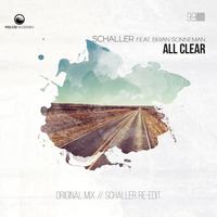 Ft. Brian Sonneman - All Clear (Re Edit - snipped) by Schaller