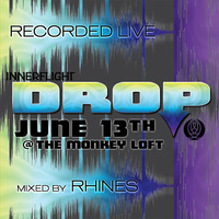 Recorded LIVE @ Innerflight Music 'DROP' _ Monkey Loft | Seattle : 06.13.15 - mixed by Rhines by Rhines