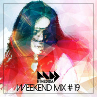 RInedida Weekend Mix #19 by Rinedida