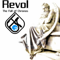 Revol - The Fall of Chronos by Greg Soma