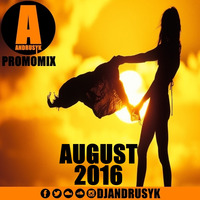 ANDRUSYK - PROMOMIX August 2016 by ANDRUSYK