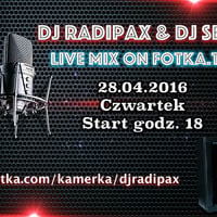 DJ Radipax &amp; DJ Seen - Audycja 28.04 @fotka.tv by DJ Radipax