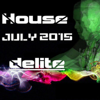 DJ Delite - House July 15 by DJ Delite UK