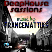 DEEP HOUSE SESSIONS #1!!!! by trancemattiks