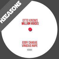 Otto Knows - Million Voice (Edinho Chagas, Vinicius Nape 2k15 Rmx) by Edinho Chagas