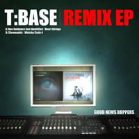 Chromantis - Watcha Cryin 4 (T:Base Remix) [GOOD NEWS BOPPERS] by T:Base