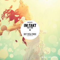 im:Takt feat. Lynx - Set You Free *PREVIEW 2016* by imTakt