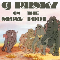 cj Rusky - On The Slow Foot by cj Rusky