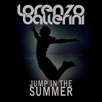 Lorenzo Ballerini - Jump In The Summer (preview) by LBJ
