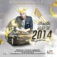 Best of 2014 Hip Hop Mix by DJ Shinski
