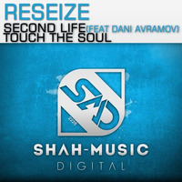 Reseiz - Touch The Soul (Shah-Music) by ReSeize
