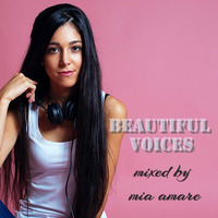 Beautiful Voices (Mixed by Mia Amare) by Mia Amare