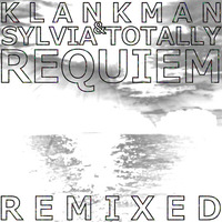 Klankman &amp; Sylvia Totally - Requeim (Kirill Bukka Remix) by KIRILL BUKKA (MFK)