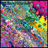 EUFORYA (Original Mix) by Giuliano Daniel