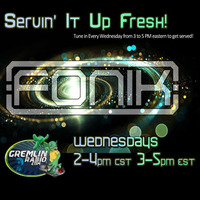 Fonik - Servin' It Up Fresh - Gremlin Radio - 02.18.2015 by Fonik