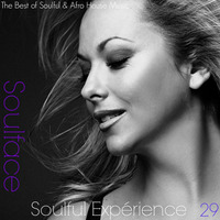 Soulface In The House - Soulful Expérience Vol29 by Soulface