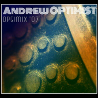 Andrew OPTIMIST - Optimix '07 by Andrew OPTIMIST