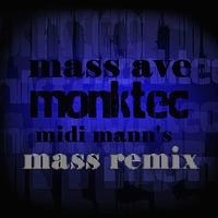 Monktec - Mass Ave (Midi Mann's Mass Remix) (Free Download) by MoveDaHouse Radio