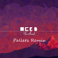 C14 - Heartbeats (Palletz Remix) by Palletz