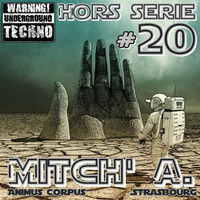 Mitch' A. @ Hors Serie #20 by Mitch' A.
