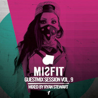 MiSFiT Guest Mix Vol.9 by Ryan Stewart