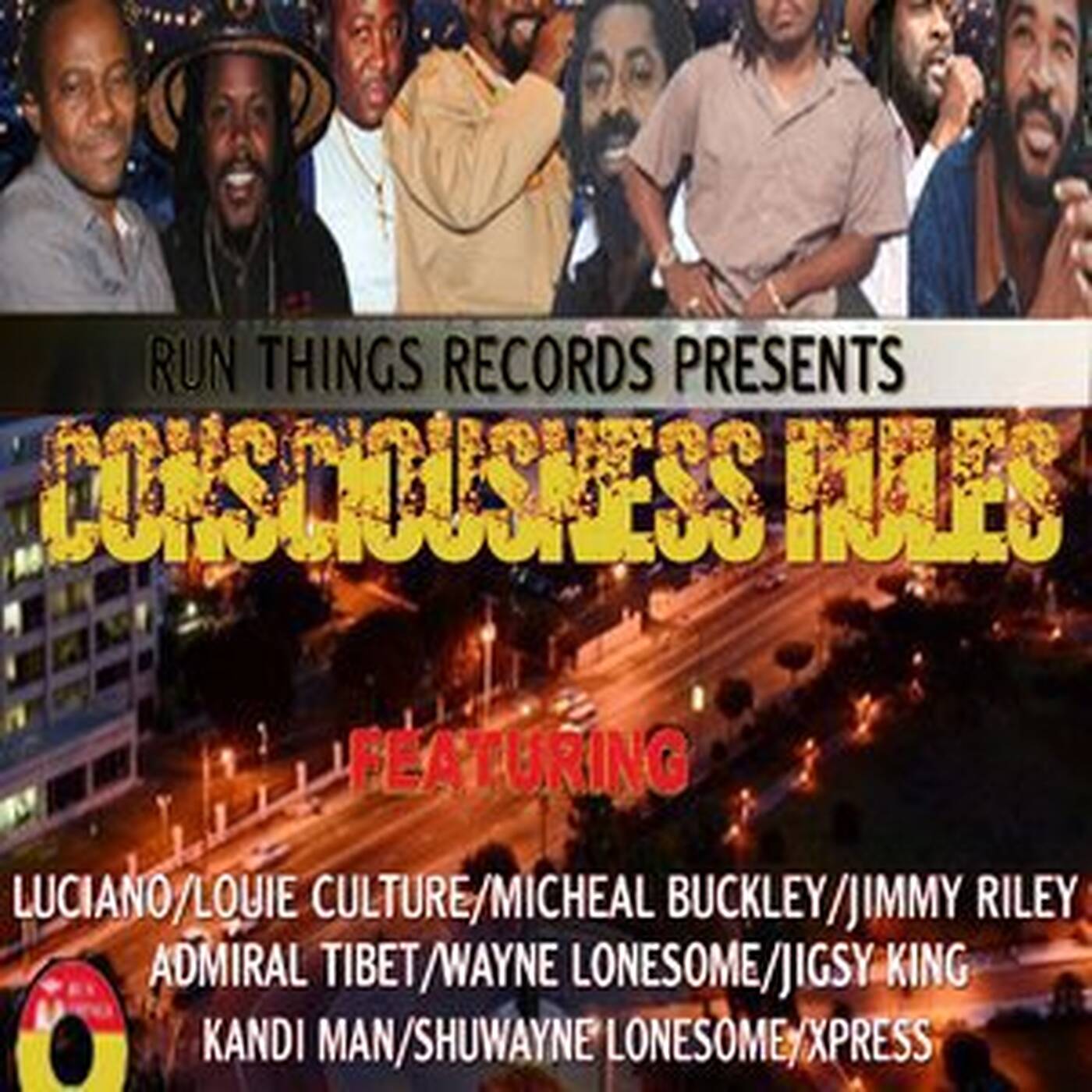 Consciousness Rules Riddim - Run Things Records episode artwork
