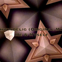 Schwindelig (Original Mix) by Me & Myself