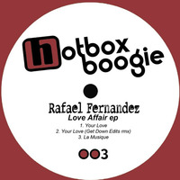 HotBox Boogie003— Rafael Fernandez—Love Affair EP