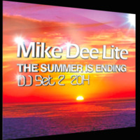 Mike Dee Lite - The Summer is Ending by ENTERLEIN aka mike dee lite