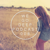 We Go Deep #008 mixed by Dry & Bolinger by Dry & Bolinger