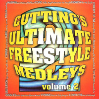 Cutting's Ultimate Freestyle Medleys Volume 2 by EDitzzz