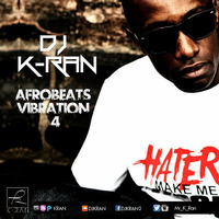 Afrobeats Vibration 4 by K-Ran