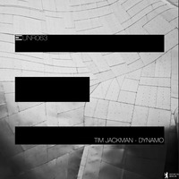 Tim Jackman - Dynamo (ASAS ft. David T Boy Remix) by EUN Records