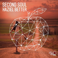 Haziel Better - Second Soul (Original Mix) [Red Delicious Records] by Red Delicious Records
