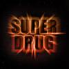 Super Drug