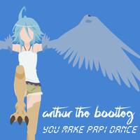 You Make Papi Dance by ArthurTheBootleg