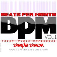 BPM Vol 01 (FRESH VYBES UNPLUGGED) by supremacysounds