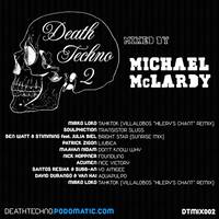  DTMIX002 - Michael McLardy [Nottingham, ENGLAND] (320) by Death Techno