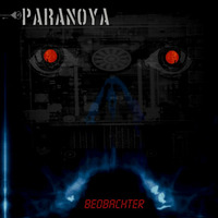 01.Die Beobachter by Paranoya